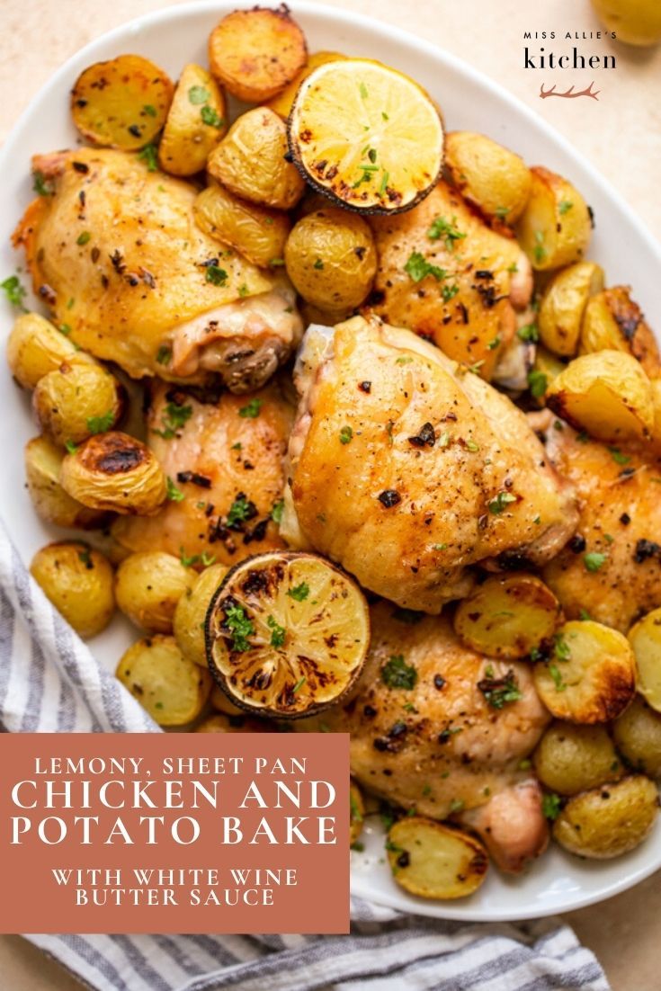 Lemony Sheet Pan Chicken and Potato Bake | White Wine Butter Sauce