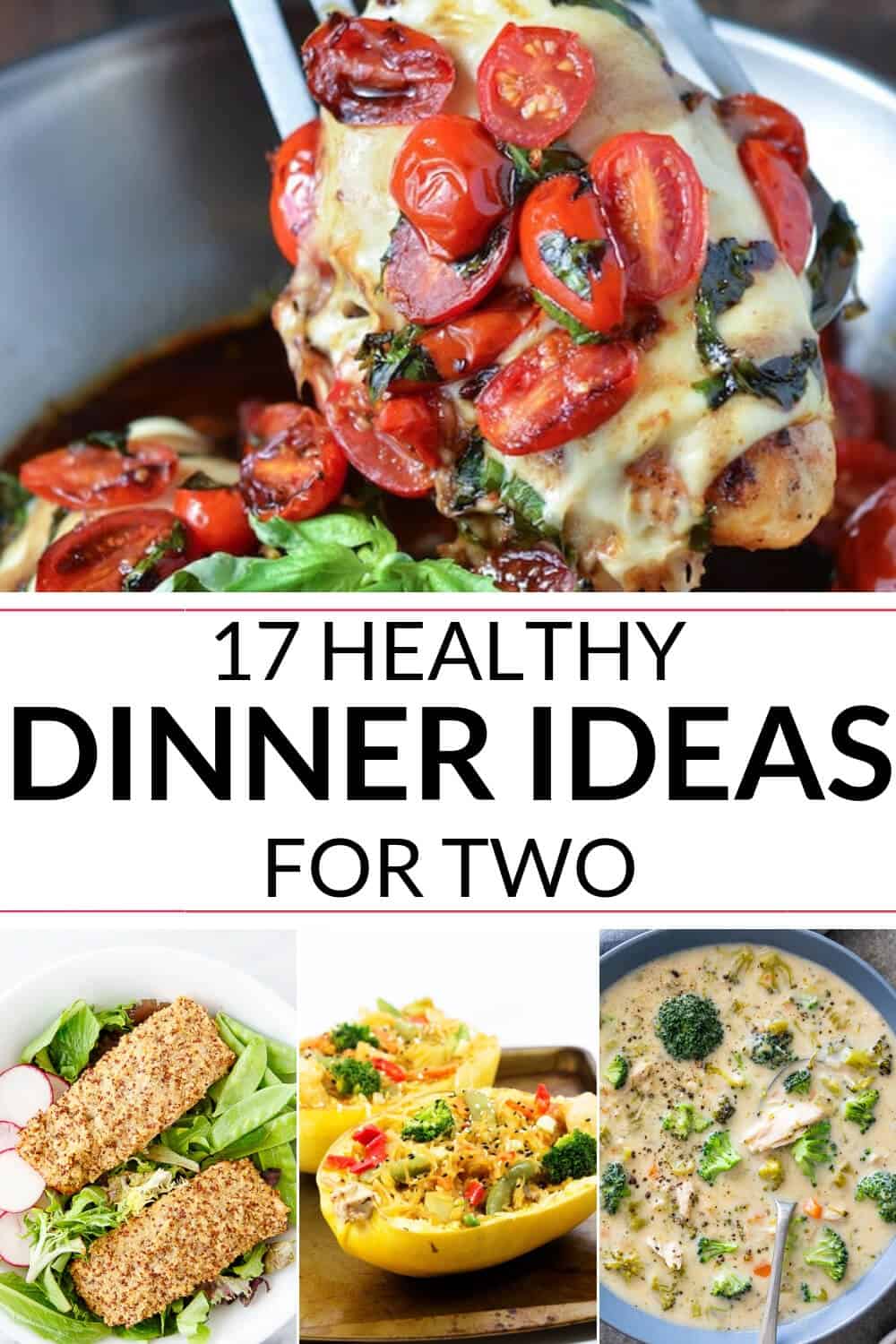 Healthy Dinner Ideas for Two - It Is a Keeper