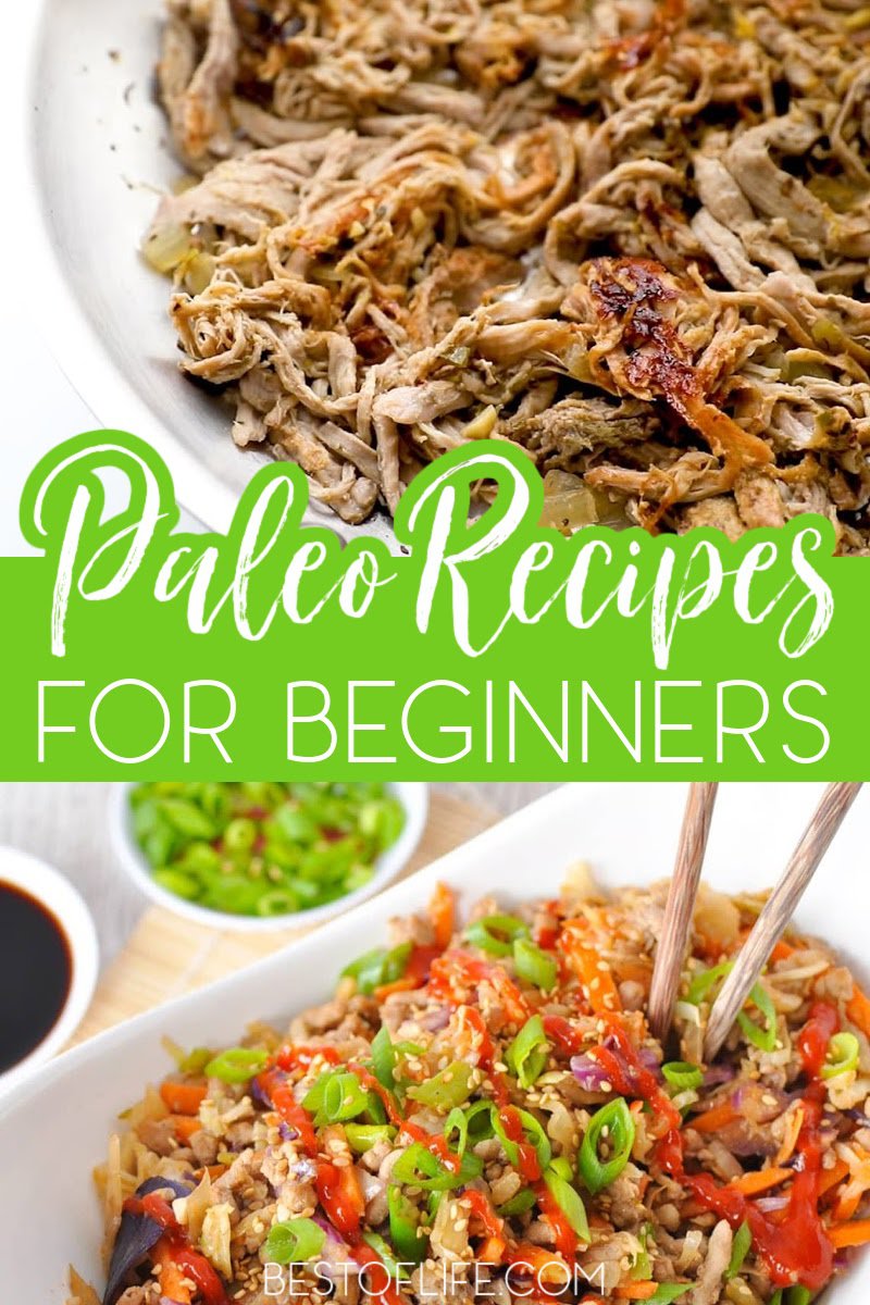 25 Easy Paleo Recipes for Beginners to Enjoy - The Best of Life