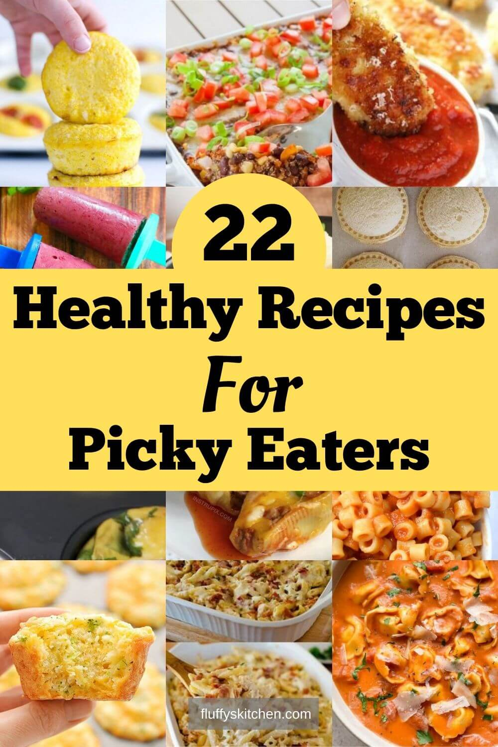 22 Healthy Recipes For Picky Eaters | Picky eater recipes, Healthy