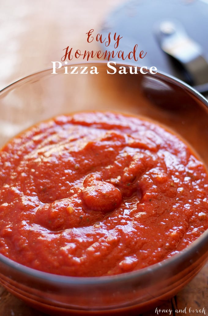 Easy Homemade Pizza Sauce Recipe - Honey and Birch