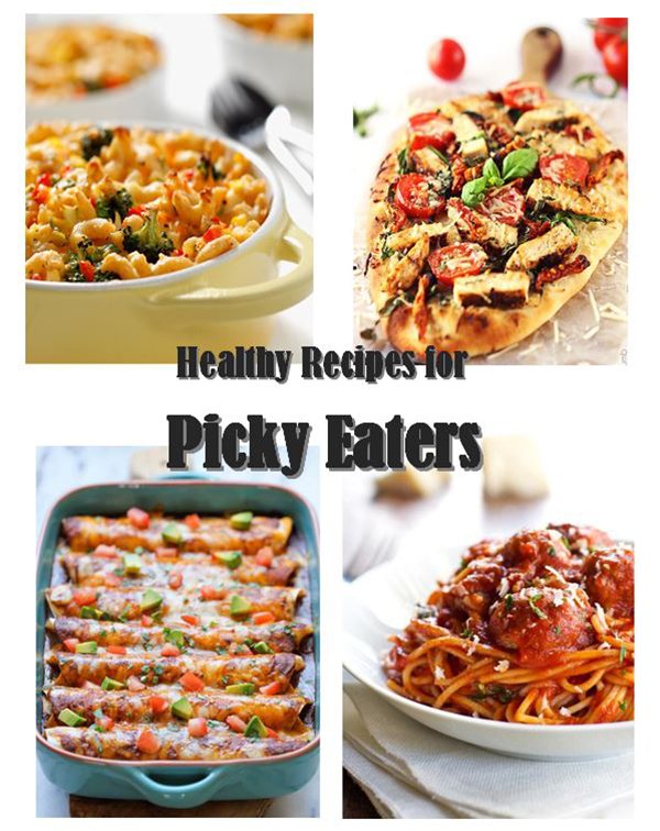 Healthy Recipes for Picky Eaters - Simple Green Moms